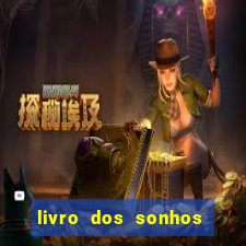 livro dos sonhos jogo do bicho